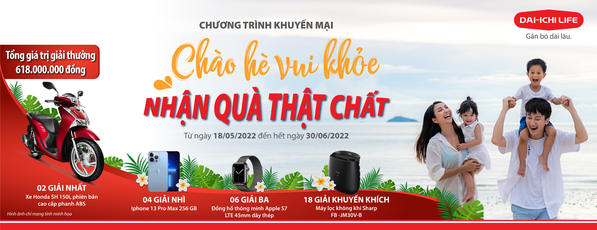 Chương trình khuyến mại “Chào hè vui khỏe, Nhận quà thật chất” với nhiều giải thưởng hấp dẫn có tổng trị giá hơn 600 triệu đồng.